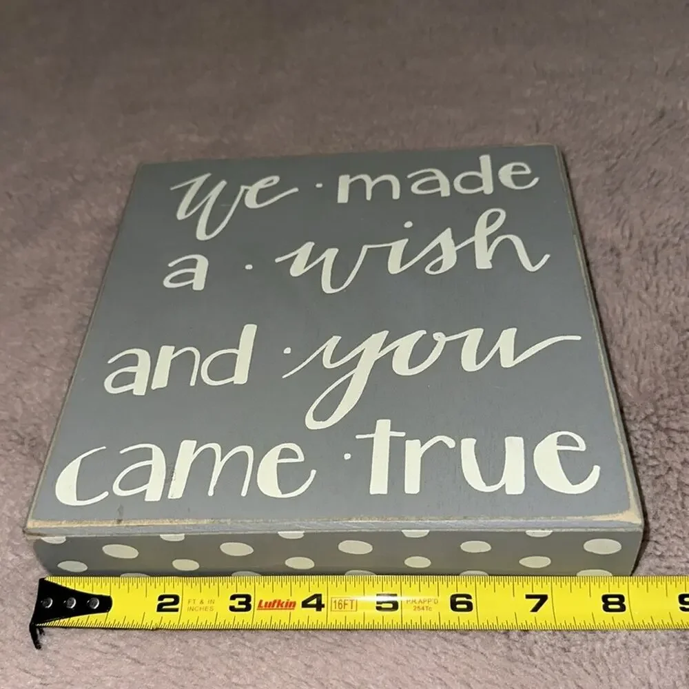 Primitives By Kathy Box Sign, We Made a Wish and You Came True, 8